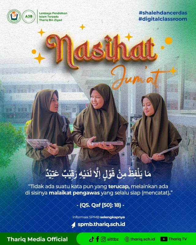 Lisan adalah amanah yang luar biasa. Ia bisa menjadi sumber pahala yang mengalir deras, tetapi juga bisa menjadi penyebab tergelincirnya seseorang ke dalam jurang kebinasaan. Islam telah menggariskan tugas-tugas mulia bagi lisan, di antaranya:

Menggunakannya untuk berdakwah kepada kebaikan.
Menyeru kepada yang ma’ruf dan mencegah dari yang munkar.
Mendamaikan persengketaan antar sesama.
Mengajak manusia kepada ketakwaan.
Bahkan, sebuah ucapan yang baik dinilai sebagai sedekah, sebagaimana sabda Nabi Muhammad Saw.:

“Kalimat (ucapan) yang baik adalah sedekah.” (HR. Bukhari dan Muslim)

Lantas, bagaimana jika kita tidak mampu atau tidak menemukan kata-kata yang baik untuk diucapkan? Rasulullah Saw. telah memberikan solusi terbaiknya: diam.

#sittbz
#sekolahislamterbaik
#islamicschool
#NasihatJumat

〰️〰️〰️〰️〰️〰️〰️〰️〰️
Sekolah Islam Terpadu Thariq Bin Ziyad
TKIT | SDIT | SMPIT | SMAIT | Boarding School
📧 humas@thariq.sch.id
🌏 www.thariq.sch.id