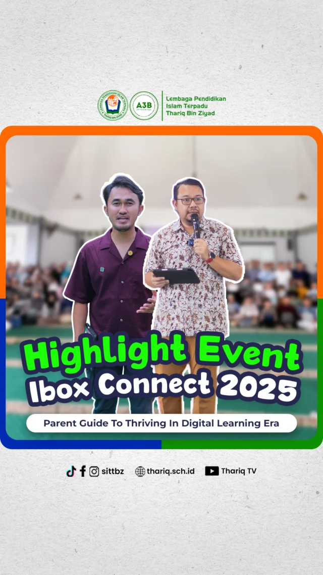 Alhamdulillah telah terlaksana Event Ibox Conect 2025 untuk orang tua dan siswa SMPIT Thariq Bin Ziyad. 

Event ini diadakan untuk mengimprovisasi kemampuan siswa menggunakan aplikasi di alat belajar (ipad) dan pengawasan orang tua.

Karena untuk terwujudnya pembelajaran digital yang bijak dan produktif, peran orang tua sangat dibutuhkan sebagai pemberi arah dan nasihat putra putrinya.

#sittbz
#sekolahislamterbaik
#islamicschool
#boardingschool
#ibox
#appleforeducation
#digitalclassroom
#sekolahdigital

〰️〰️〰️〰️〰️〰️〰️〰️〰️
Sekolah Islam Terpadu Thariq Bin Ziyad
TKIT | SDIT | SMPIT | SMAIT | Boarding School
📧 humas@thariq.sch.id
🌏 www.thariq.sch.id